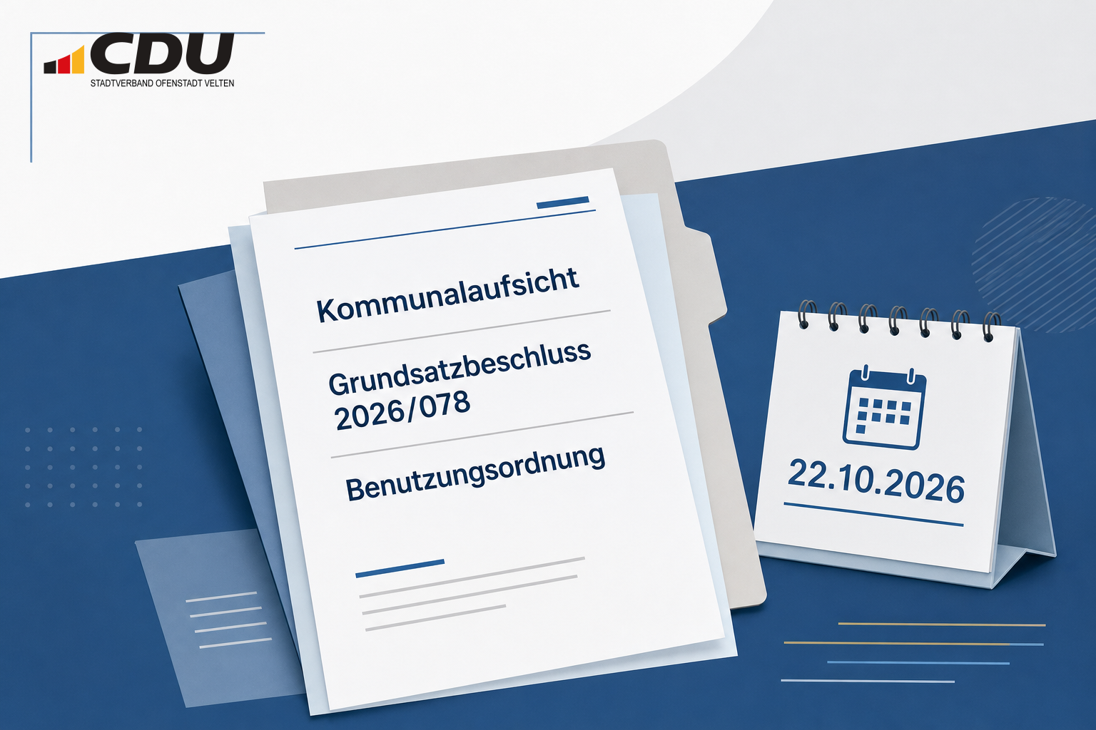 Redaktionelle Grafik mit stilisierten Verwaltungsunterlagen zur Bestätigung eines kommunalen Beschlusses und einem Kalenderhinweis auf den 22. Oktober 2026.