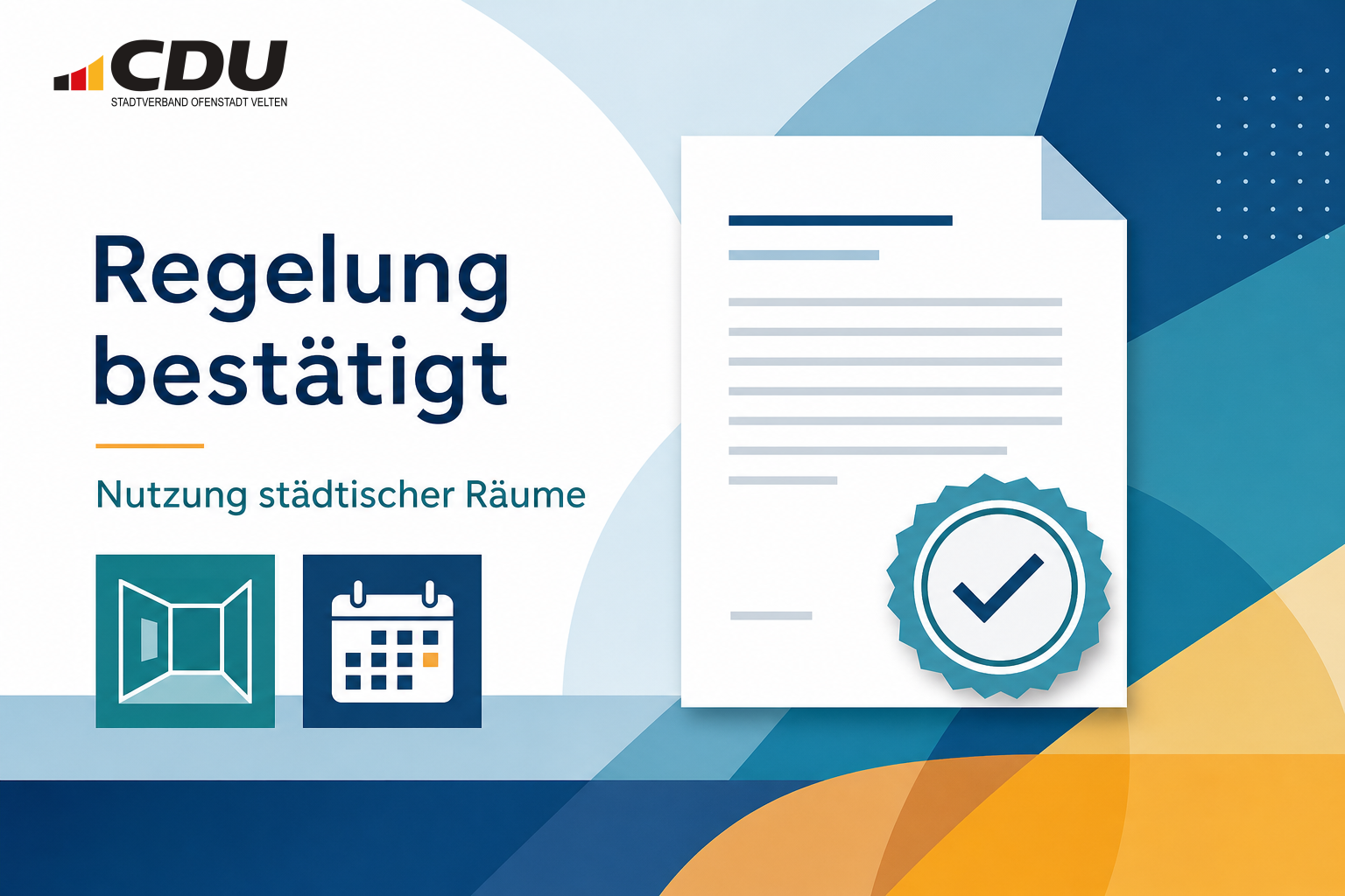 Redaktionelle Grafik mit stilisiertem Dokument, Prüfsiegel und Kalender-Symbol zur Bestätigung einer kommunalen Regelung über die Nutzung städtischer Räume.